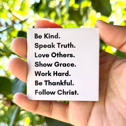 Be Kind (Follow Christ) Magnet